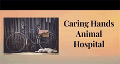 Desktop Screenshot of caringhandsanimalhospital.net